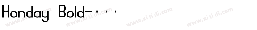 Monday Bold字体转换